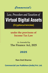 Commercial's Law Procedure and Taxation of Virtual Digital Assets (Cryptocurrencies) As Amended by The Finance Act, 2025 book by Ram Dutt Sharma